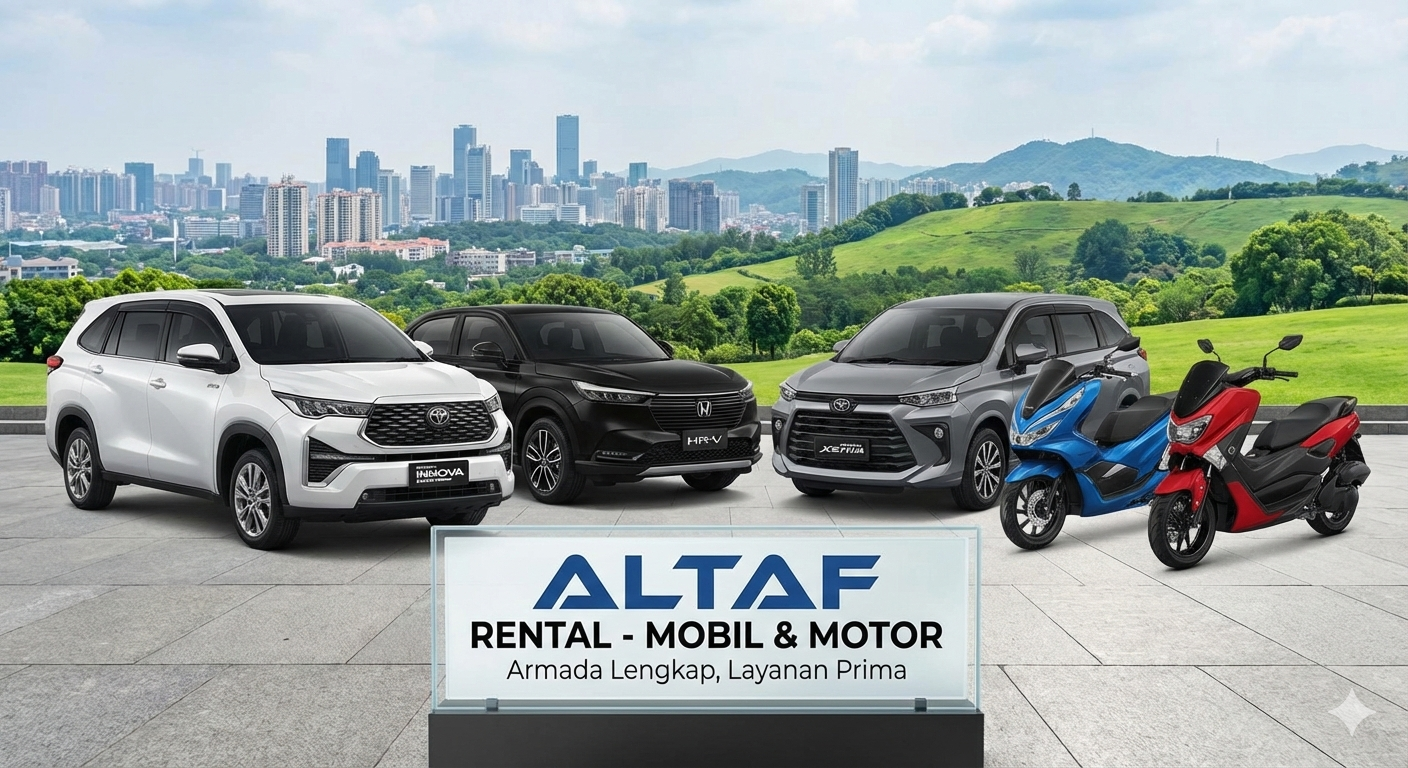 Jelajahi Kota Tanpa Batas: Solusi Sewa Mobil dan Motor Fleksibel di Altaf Rental
