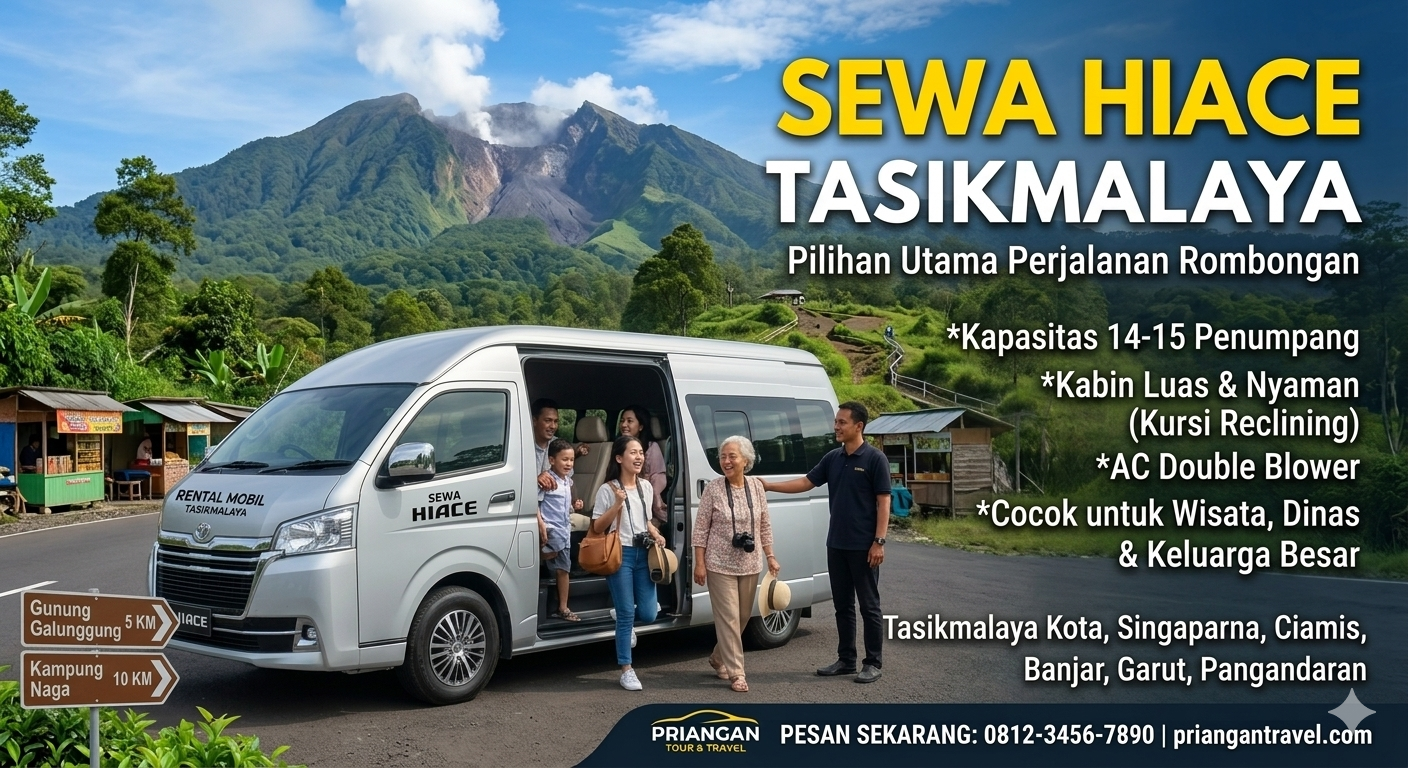 Sewa Hiace Tasikmalaya untuk Perjalanan Rombongan Nyaman dan Praktis